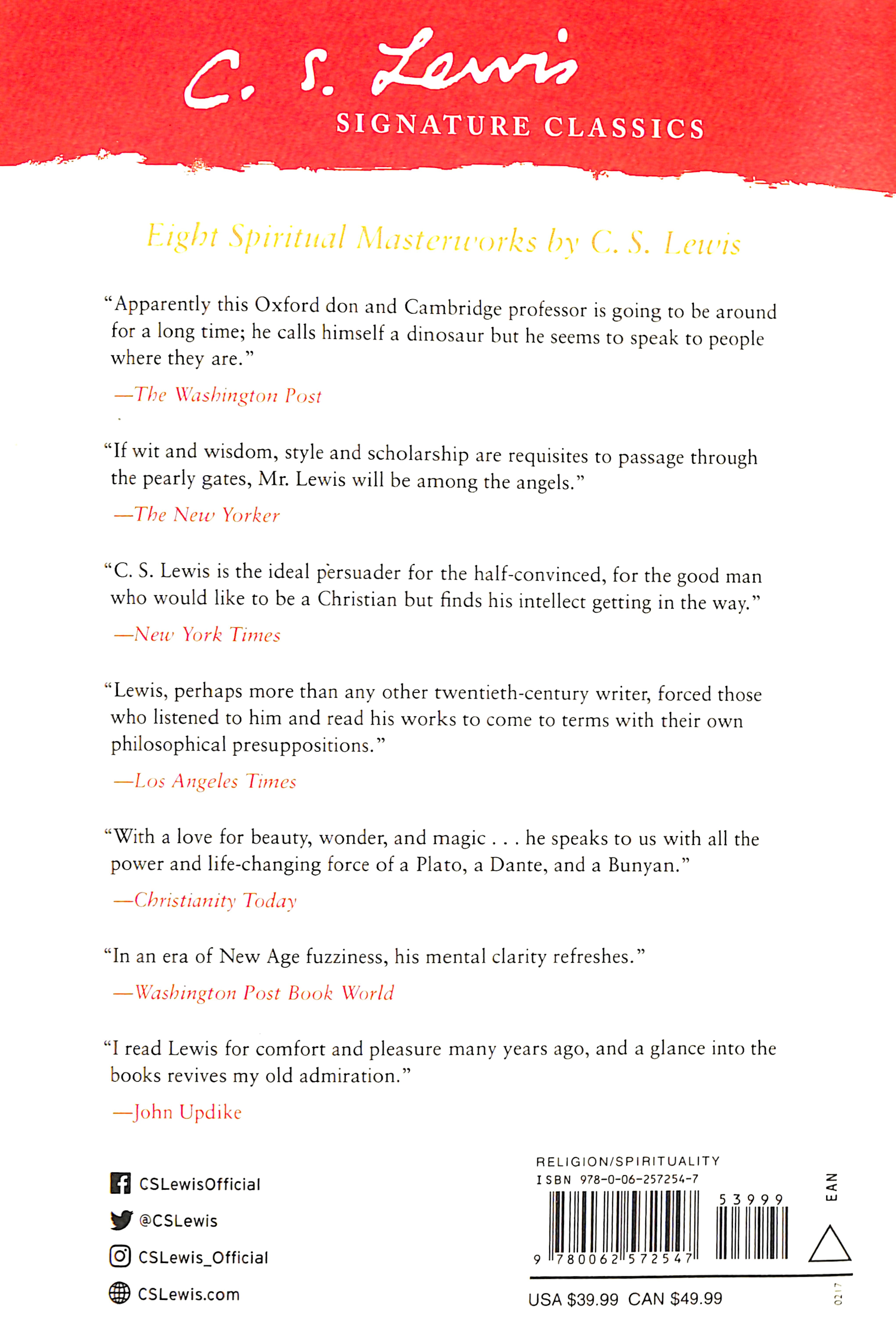 The Lewis Signature Classics: The An Anthology of 8 C S Lewis Titles Lewis Signature Classics: An Anthology of 8 C. S. Lewis Titles: Mere Christianity, the Screwtape Letters, Miracles, the Gre