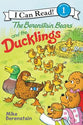 And the Ducklings (I Can Read!1/berenstain Bears Series)