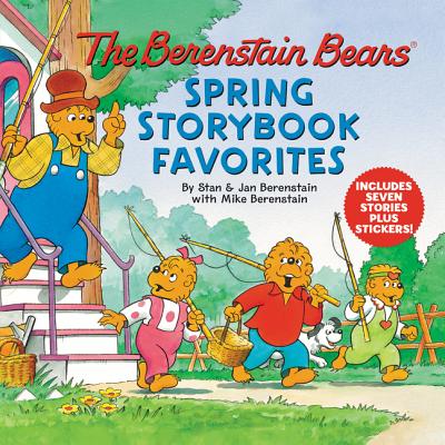 Spring Storybook Favorites (7 Stories) (The Berenstain Bears Series)