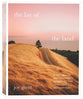 The Lay of the Land: A Self-Taught Photographer's Journey to Find Faith, Love, and Happiness