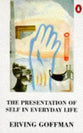 Presentation of Self in Everyday Life