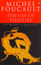 Use of Pleasure (#02 in History Of Sexuality Series)