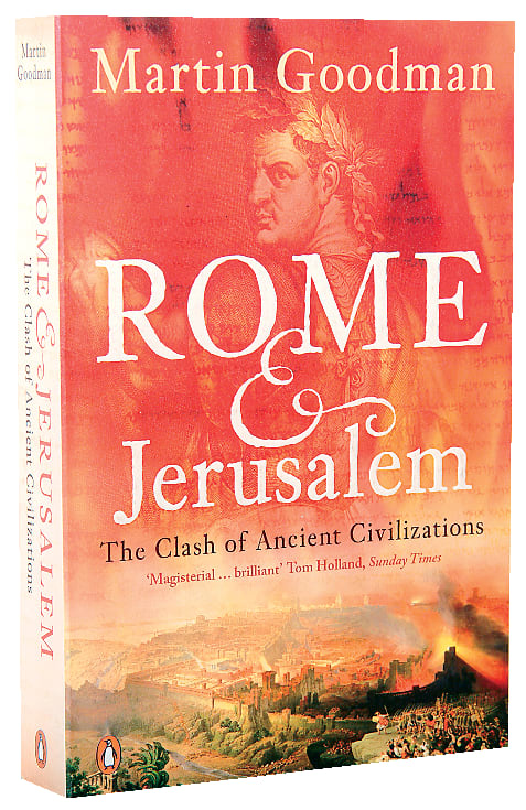 Rome and Jerusalem: The Clash of Ancient Civilizations