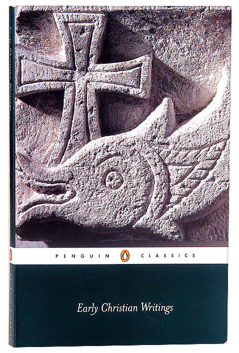 Early Christian Writings (Penguin Black Classics Series)
