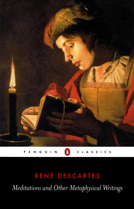 Meditations & Other Metaphysical Writings
