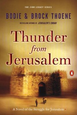 Thunder From Jerusalem (#02 in Zion Legacy Series)