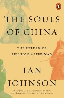 The Souls of China: The Return of Religion After Mao
