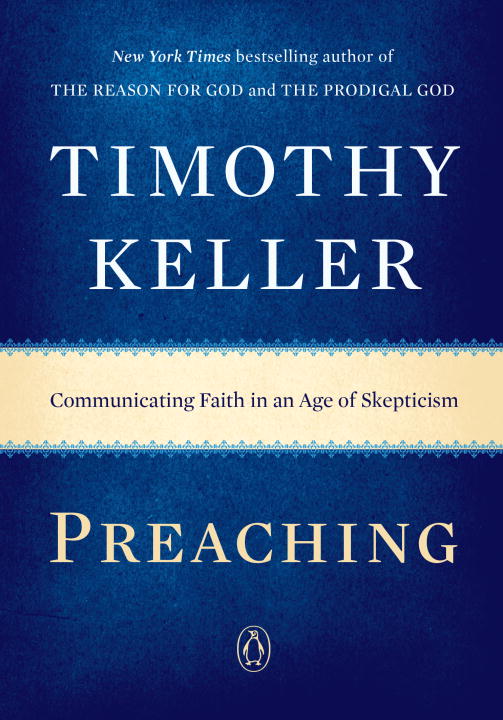 Preaching: Communicating Faith in An Age of Skepticism