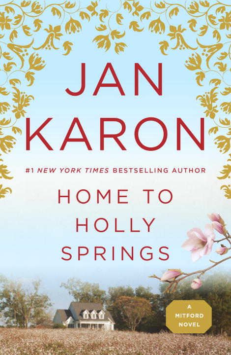 Home to Holly Springs (#10 in Mitford Years Series)