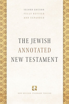 The NRSV Jewish Annotated New Testament (2nd Edition)