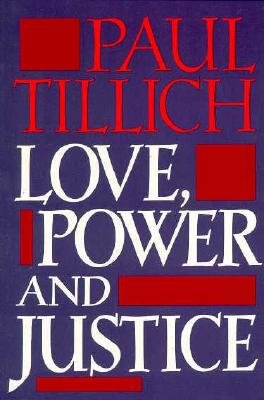 Love Power and Justice