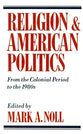 Religion & American Politics