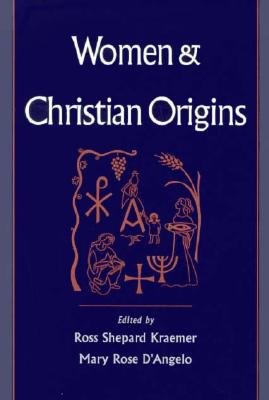 Women and Christian Origins: A Reader