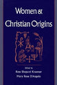 Women and Christian Origins: A Reader