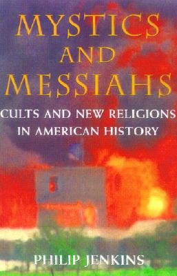 Mystics and Messiahs