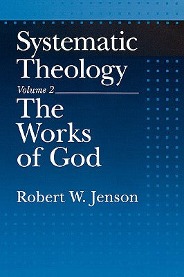 Systematic Theology (Vol 2)