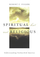 Spiritual But Not Religious