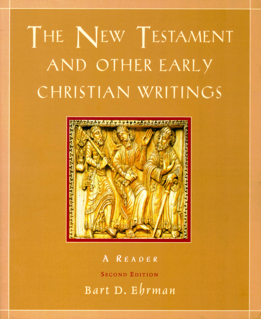 The New Testament and Other Early Christian Writings (2nd Edition)