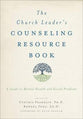 The Church Leader's Counseling Resource Book