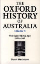 Oxford History of Australia (Vol 4)