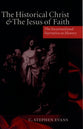 Historical Christ and the Jesus of Faith