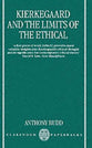 Kierkegaard and the Limits of the Ethical