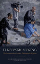 It Keeps Me Seeking: The Invitation From Science, Philosophy and Religion