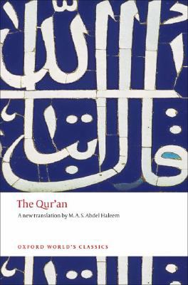 The Qur'an (Oxford World's Classics Series)