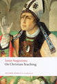 On Christian Teaching (Oxford World's Classics Series)