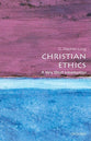 A Very Short Introduction: Christian Ethics