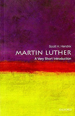 A Very Short Introduction: Martin Luther