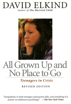 All Grown Up and No Place to Go