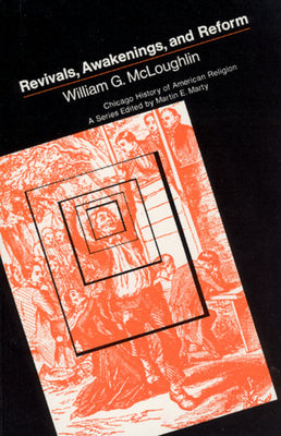 Revivals, Awakenings & Reform