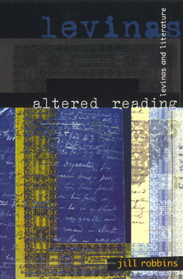 Altered Reading: Levinas & Literature
