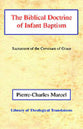 The Biblical Doctrine of Infant Baptism