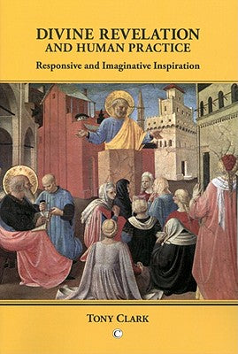 Divine Revelation & Human Practice