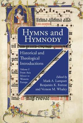 Hymns and Hymnody I: Historical and Theological Introductions