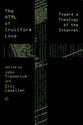 Html of Cruciform Love: Toward a Theology of the Internet
