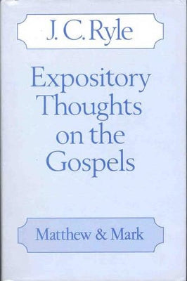 Expository Thoughts on Matthew and Mark