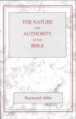 Nature and Authority of the Bible