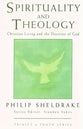 Spirituality and Theology: Christian Living and the Doctrine of God