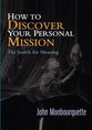 How to Discover Your Personal Mission