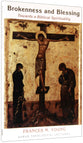 Brokenness and Blessing