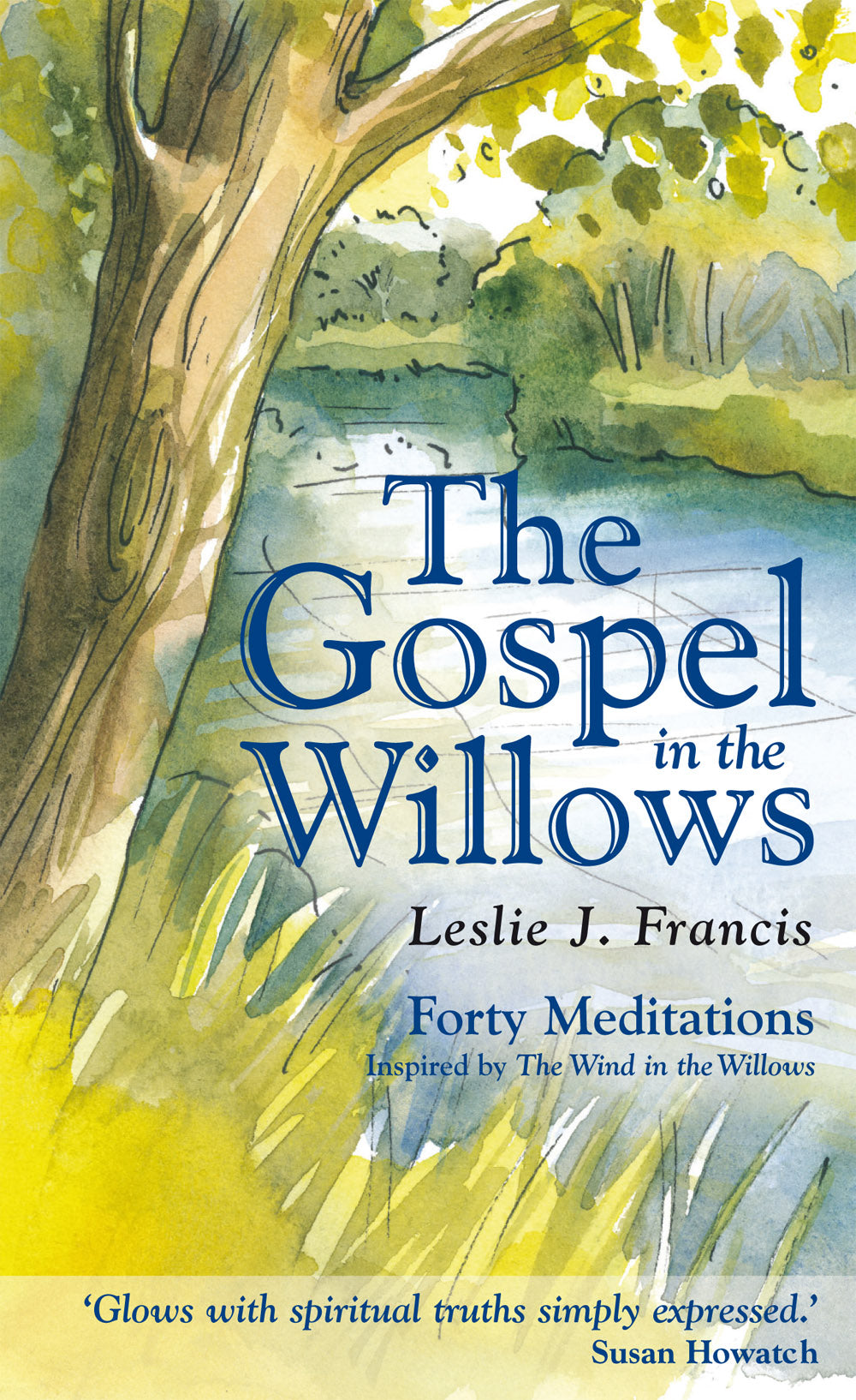 The Gospel in the Willows