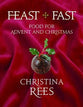Feast & Fast Food For Advent and Christmas