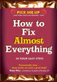 How to Fix Almost Everything (Pick Me Up Series)