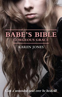 Gorgeous Grace (#01 in The Babe's Bible Series)