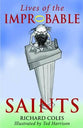 Lives of the Improbable Saints