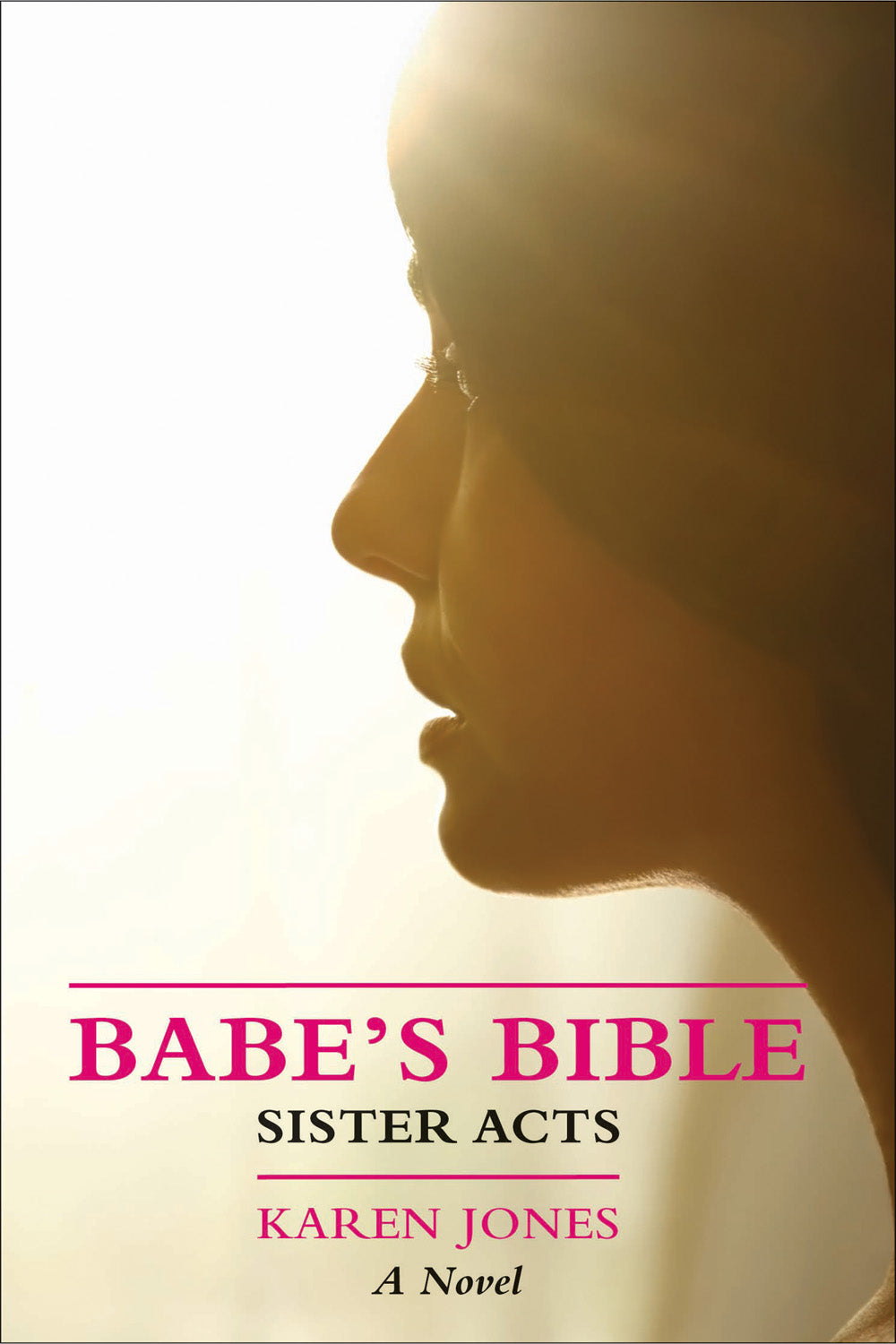 Sister Acts (#02 in The Babe's Bible Series)