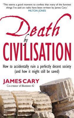 Death By Civilisation